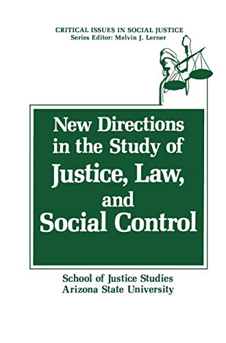 New Directions in the Study of Justice, Law, and Social Control [Hardcover]