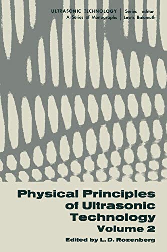 Physical Principles of Ultrasonic Technology: Volume 2 [Paperback]