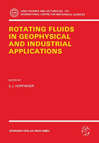 Rotating Fluids in Geophysical and Industrial Applications [Paperback]