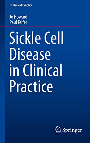 Sickle Cell Disease in Clinical Practice [Paperback]