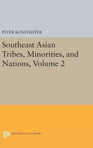 Southeast Asian Tribes, Minorities, and Nations, Volume 2 [Hardcover]