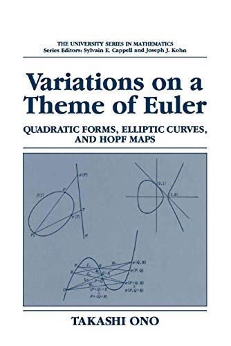 Variations on a Theme of Euler: Quadratic Forms, Elliptic Curves, and Hopf Maps [Paperback]