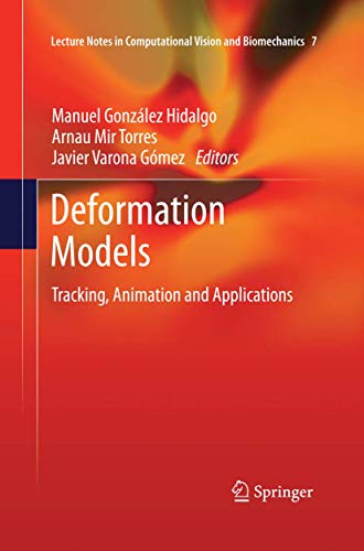 Deformation Models: Tracking, Animation and Applications [Paperback]