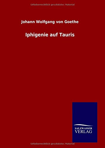 Iphigenie Auf Tauris (german Edition) [Hardcover]