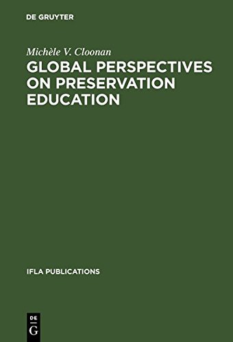 Global Perspectives on Preservation Education [Hardcover]