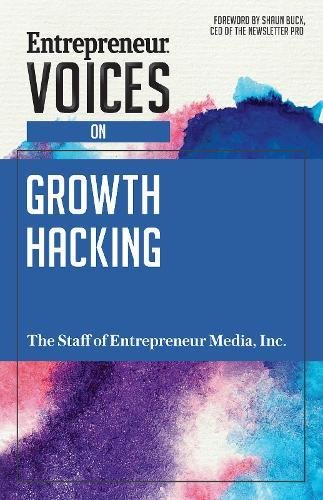 Entrepreneur Voices on Growth Hacking [Paperback]