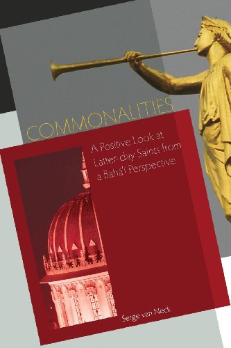 Commonalities A Positive Look At Latter-Day Saints From A Baha'i Perspective [Paperback]