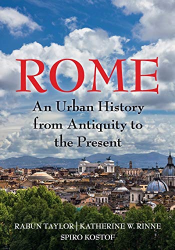 Rome: An Urban History from Antiquity to the Present [Paperback]