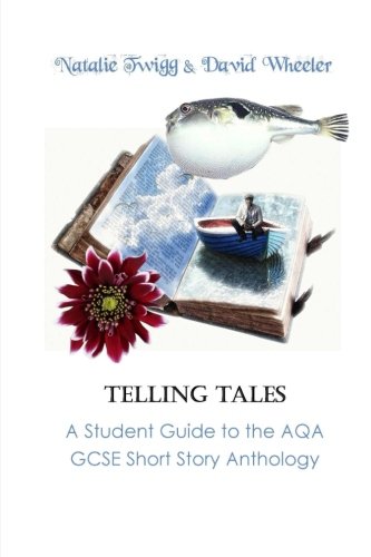 Telling Tales A Student Guide To The Aqa Short Story Anthology [Paperback]