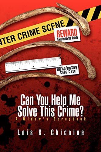 Can You Help Me Solve This Crime A Wido's Scrapbook [Paperback]