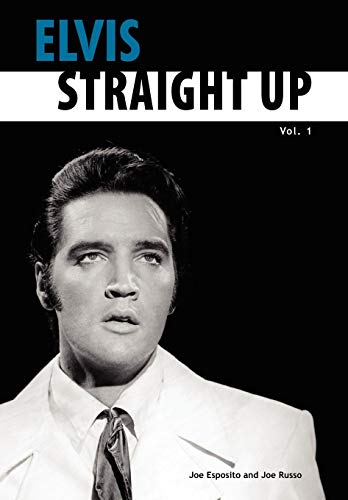 Elvis-Straight Up, Volume 1, By Joe Esposito And Joe Russo [Paperback]