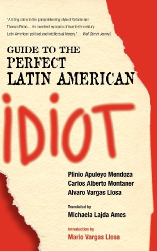 Guide to the Perfect Latin American Idiot [Hardcover]