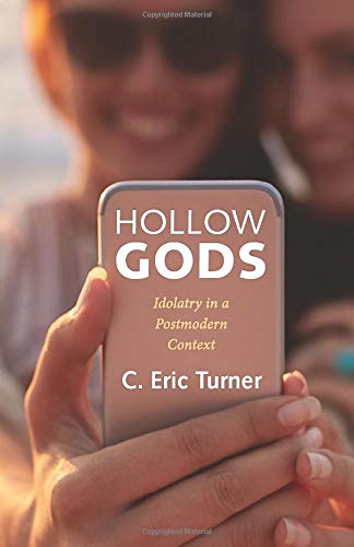 Hollo Gods Idolatry In A Postmodern Context [Paperback]