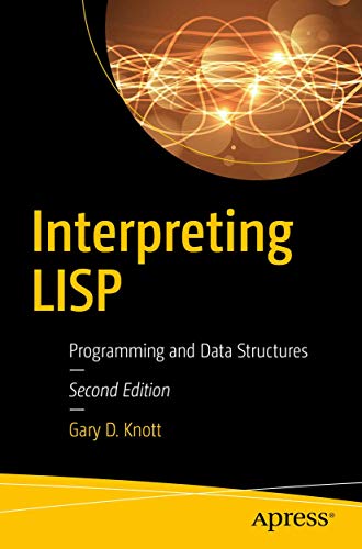 Interpreting LISP: Programming and Data Structures [Paperback]