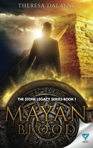 Mayan Blood (the Stone Legacy Series) (volume 1) [Paperback]