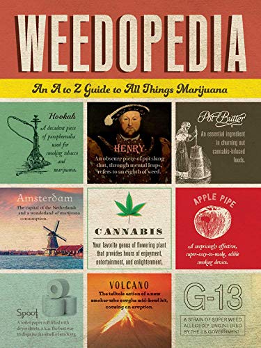 Weedopedia: An A to Z Guide to All Things Mar