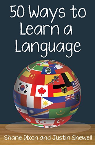 50 Ways to Learn a Language [Paperback]