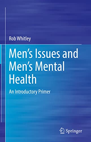 Mens Issues and Mens Mental Health An Introductory Primer [Hardcover]