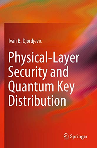 Physical-Layer Security and Quantum Key Distribution [Paperback]