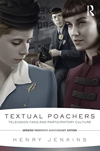 Textual Poachers: Television Fans and Participatory Culture [Paperback]