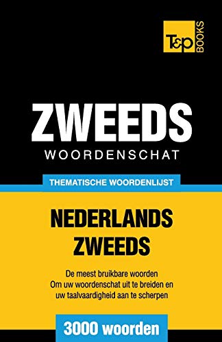 Thematische Woordenschat Nederlands-Zeeds - 3000 Woorden (dutch Edition) [Paperback]