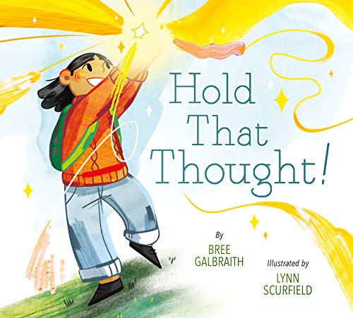 Hold That Thought! [Hardcover]