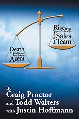 Death Of The Traditional Real Estate Agent Rise Of The Super-Profitable Real Es [Paperback]