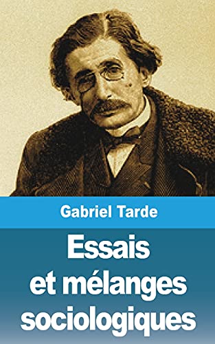 Essais Et Melanges Sociologiques