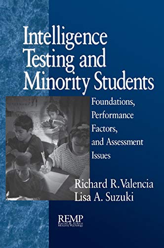 Intelligence Testing and Minority Students Foundations, Performance Factors, an [Hardcover]