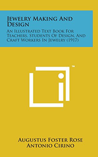 Jeelry Making and Design  An Illustrated Text Book for Teachers, Students of D [Hardcover]