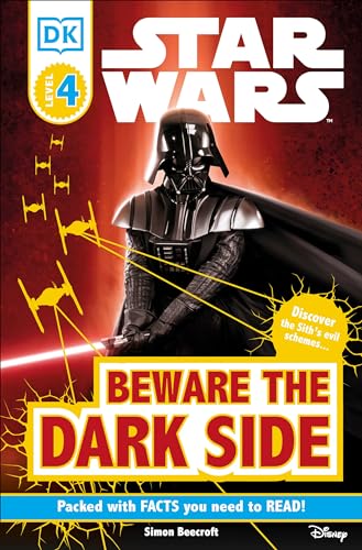 DK Readers L4: Star Wars: Beware the Dark Side: Discover the Sith's Evil Schemes [Paperback]