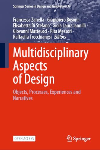 Multidisciplinary Aspects of Design Objects, Processes, Experiences and Narrati [Hardcover]