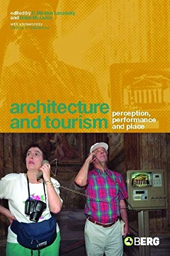 Architecture and Tourism Perception, Performance and Place [Hardcover]