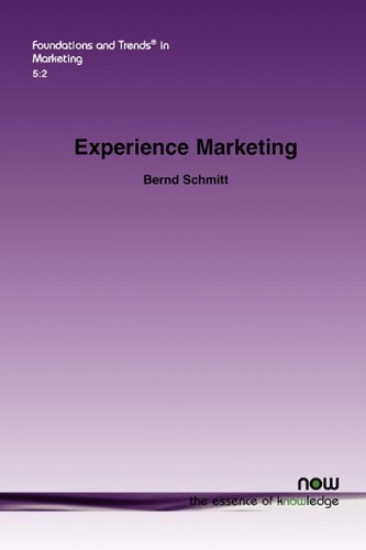 Experience Marketing (foundations And Trends(r) In Marketing) [Paperback]