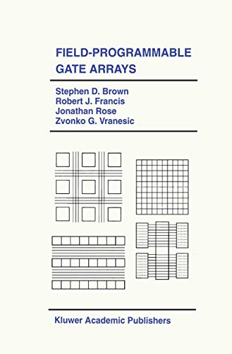 Field-Programmable Gate Arrays [Hardcover]