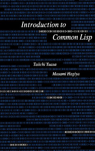 Introduction to Common Lisp [Hardcover]