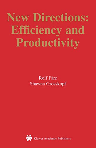 New Directions: Efficiency and Productivity [Hardcover]