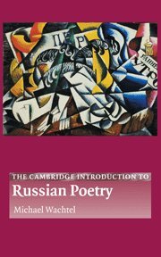 The Cambridge Introduction to Russian Poetry [Hardcover]