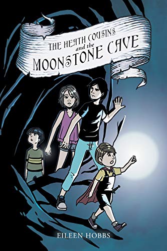 The Heath Cousins And The Moonstone Cave [Paperback]