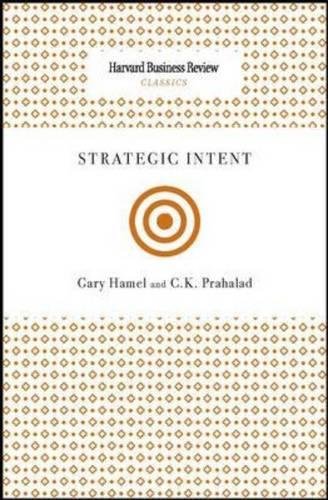 Strategic Intent (harvard Business Review Classics) [Paperback]