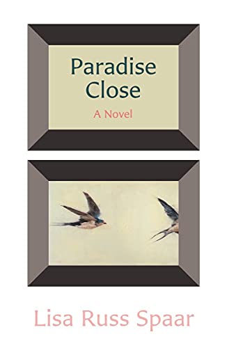 Paradise Close: A Novel [Hardcover]