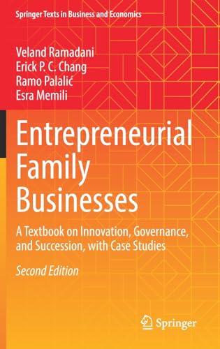 Entrepreneurial Family Businesses A Textbook on Innovation, Governance, and Suc [Hardcover]