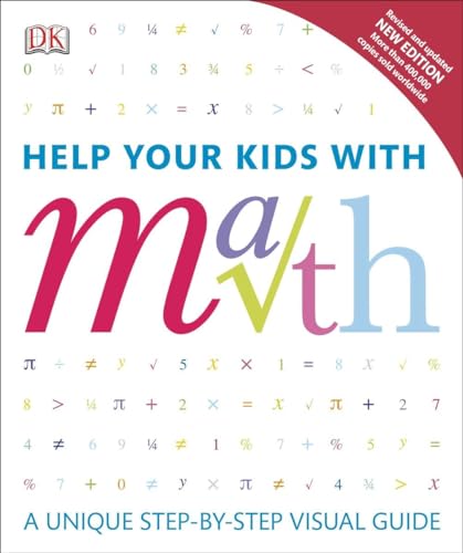 Help Your Kids with Math: A Unique Step-by-Step Visual Guide [Paperback]