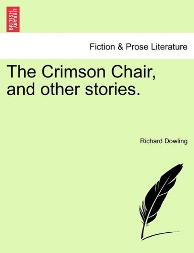 Crimson Chair, and Other Stories [Paperback]