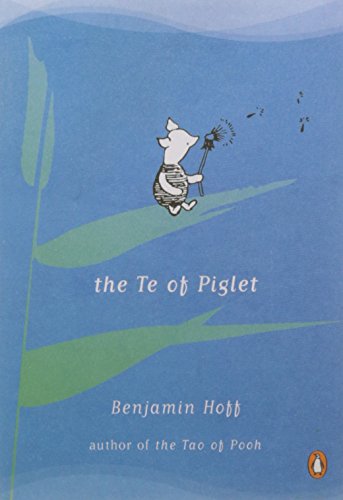 The Te of Piglet [Paperback]