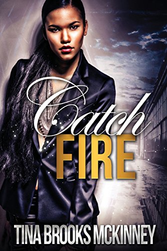 Catch Fire [Paperback]