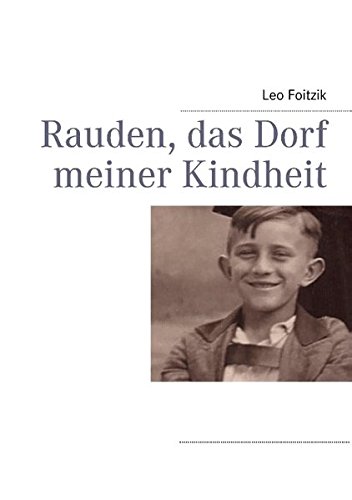 Rauden, Das Dorf Meiner Kindheit (german Edition) [Paperback]