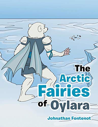 Arctic Fairies of Oylara [Paperback]