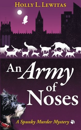 Army of Noses  A Spunky Murder Mystery [Paperback]