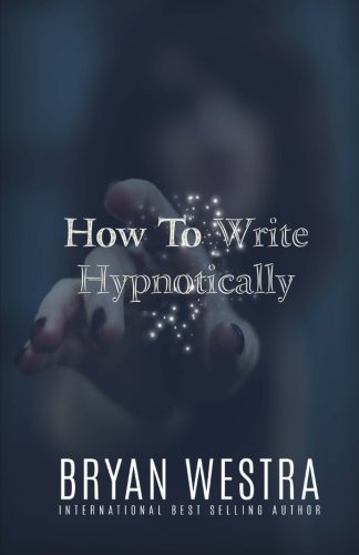 Ho To Write Hypnotically [Paperback]